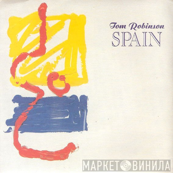 Tom Robinson  - Spain