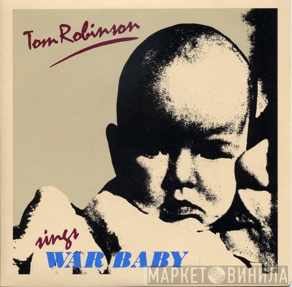 Tom Robinson - War Baby
