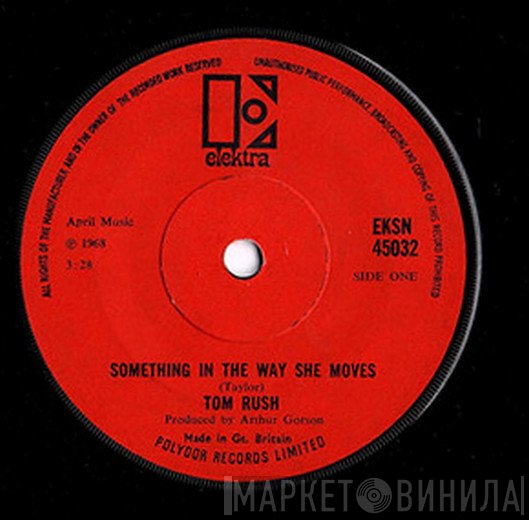Tom Rush - Something In The Way She Moves