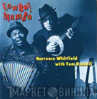 Tom Russell, Barrence Whitfield - Cowboy Mambo