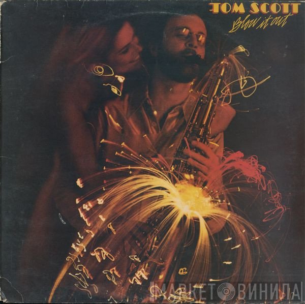 Tom Scott - Blow It Out