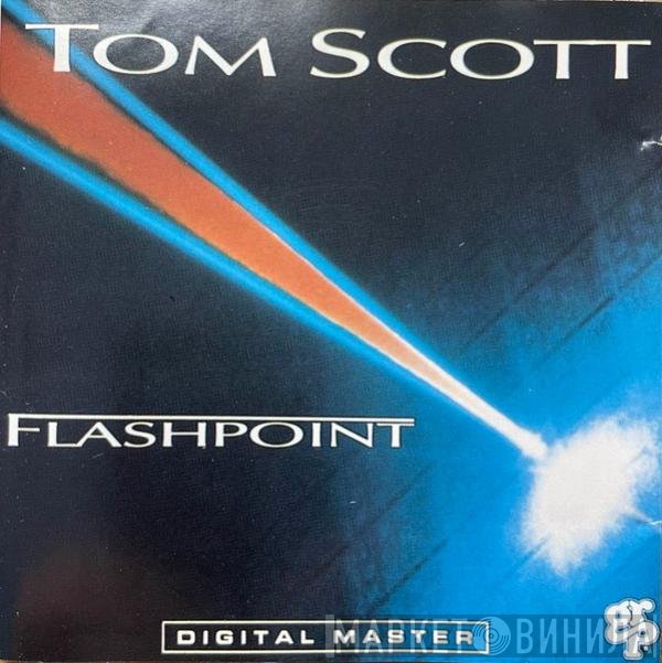 Tom Scott  - Flashpoint