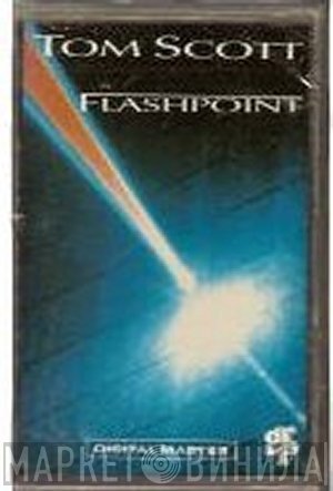 Tom Scott  - Flashpoint