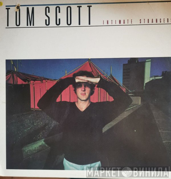 Tom Scott  - Intimate Strangers