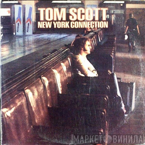 Tom Scott  - New York Connection