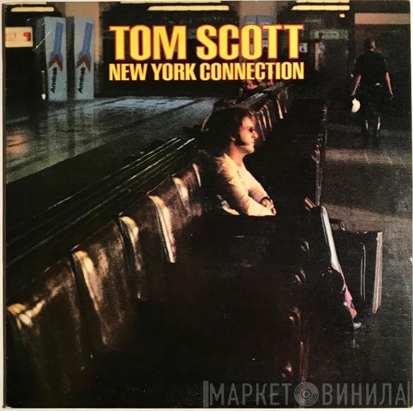 Tom Scott  - New York Connection