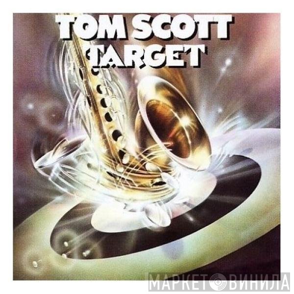 Tom Scott  - Target