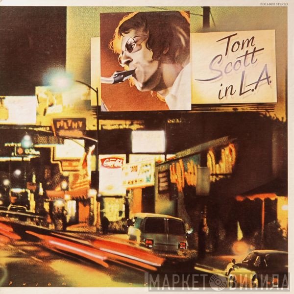 Tom Scott  - Tom Scott In L.A.
