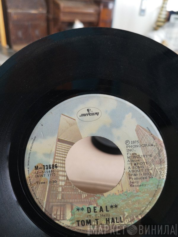 Tom T. Hall  - Deal / It Rained In Every Town Except Paducah