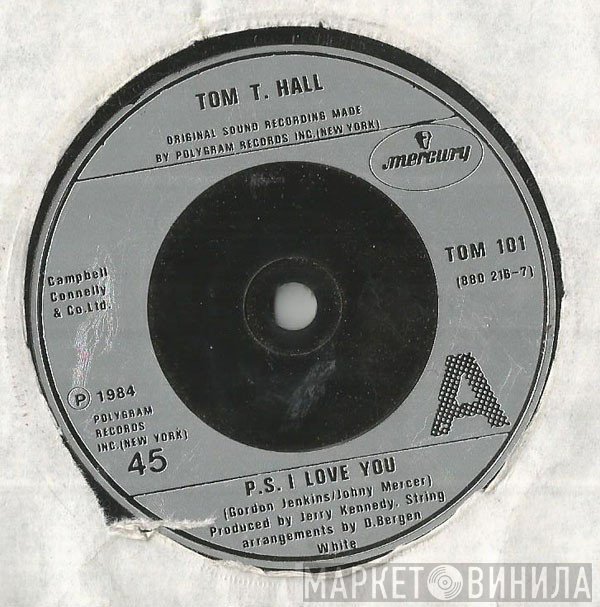 Tom T. Hall - P.S. I Love You