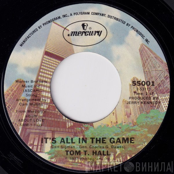 Tom T. Hall  - It's All In The Game