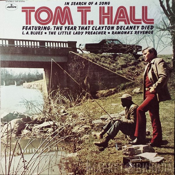 Tom T. Hall  - In Search Of A Song