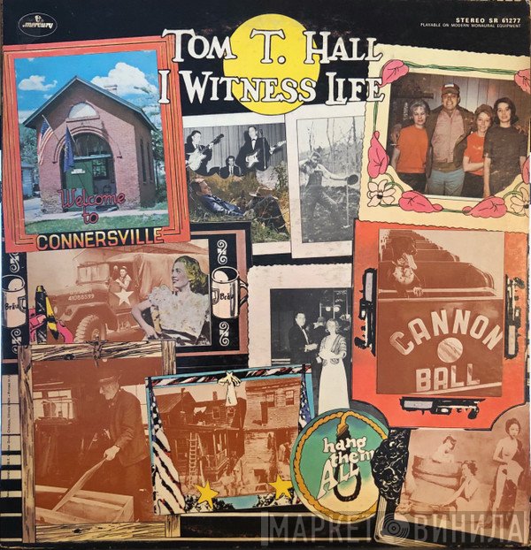 Tom T. Hall  - I Witness Life
