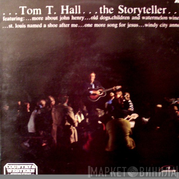 Tom T. Hall - The Storyteller