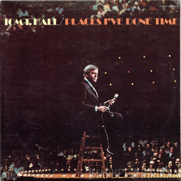 Tom T. Hall - Places I've Done Time