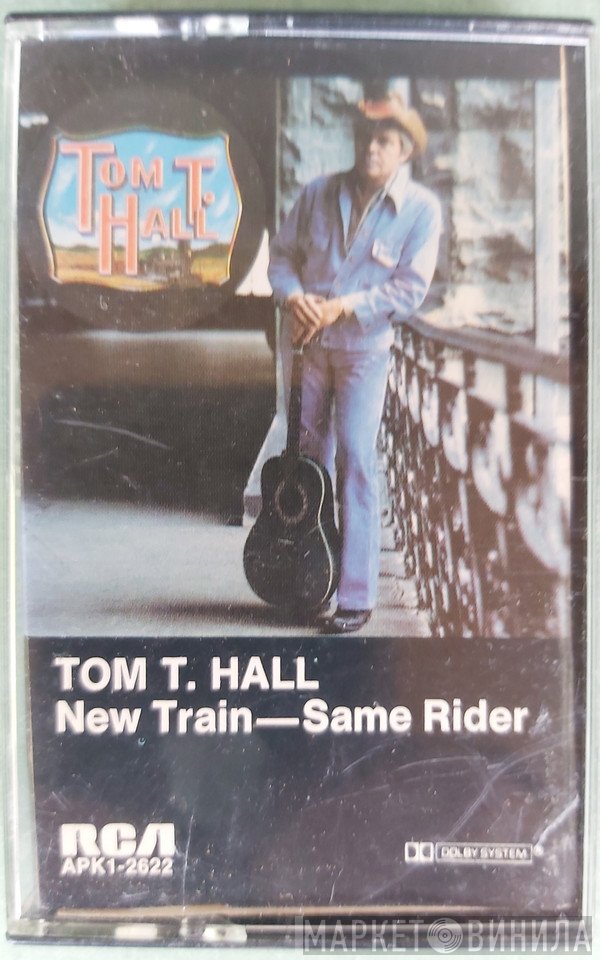 Tom T. Hall  - New Train Same Rider