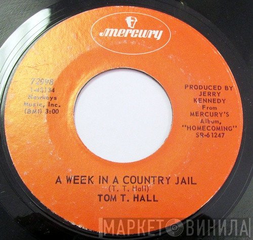 Tom T. Hall  - A Week In A Country Jail
