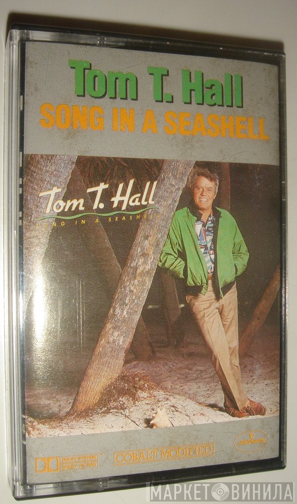 Tom T. Hall  - Song In A Seashell