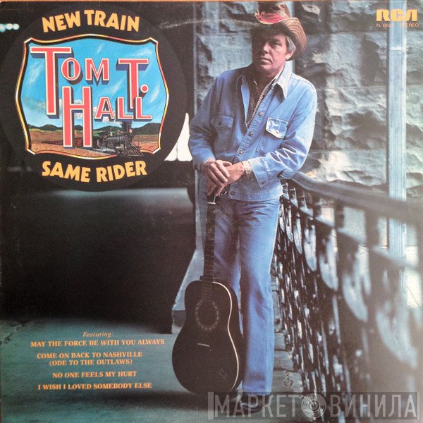 Tom T. Hall  - New Train Same Rider