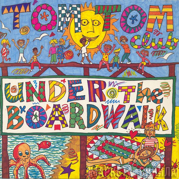 Tom Tom Club - Under The Boardwalk