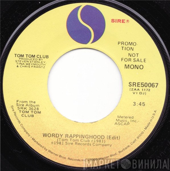 Tom Tom Club  - Wordy Rappinghood (Edit)