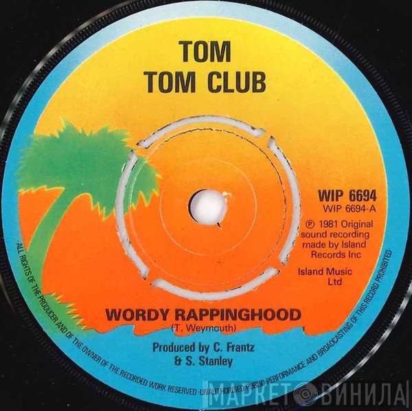 Tom Tom Club - Wordy Rappinghood