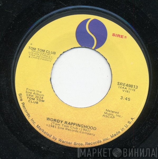 Tom Tom Club  - Wordy Rappinghood