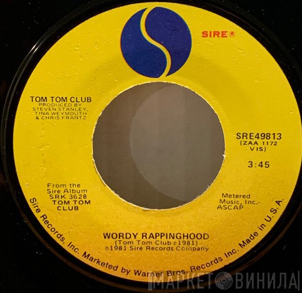 Tom Tom Club  - Wordy Rappinghood