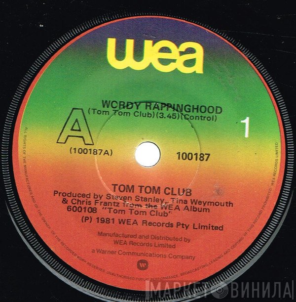Tom Tom Club  - Wordy Rappinghood
