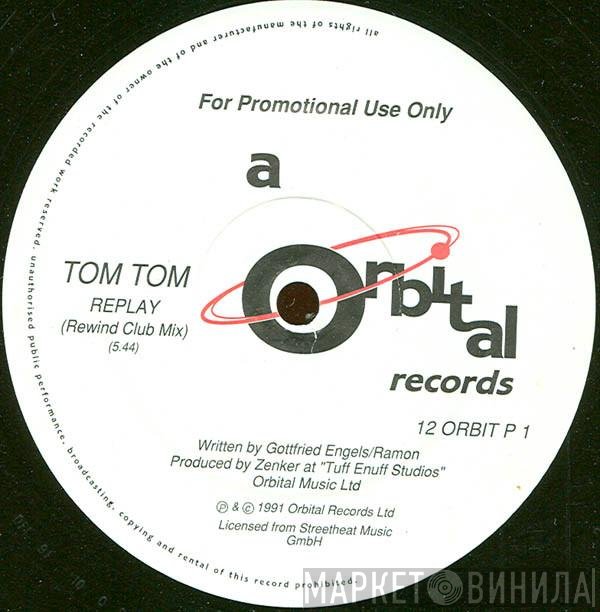 Tom Tom - Replay / (See Me) Touch Me