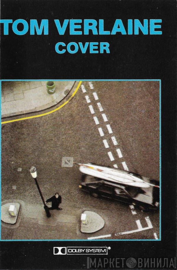 Tom Verlaine  - Cover