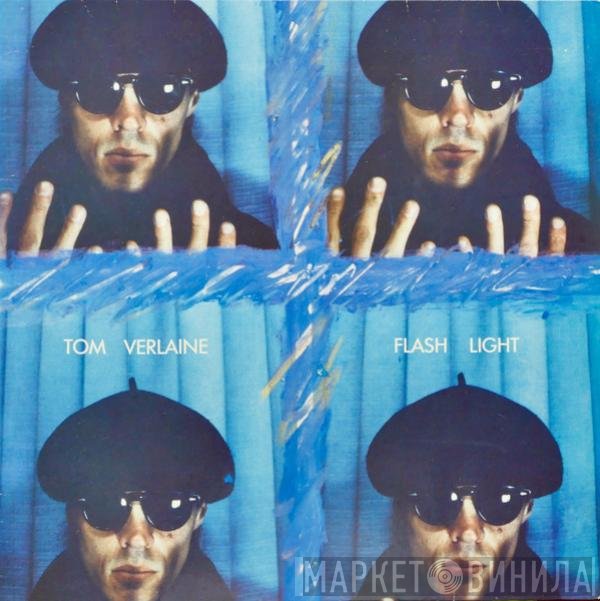 Tom Verlaine  - Flash Light