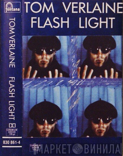 Tom Verlaine  - Flash Light