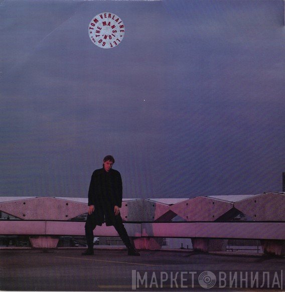 Tom Verlaine - Let Go The Mansion