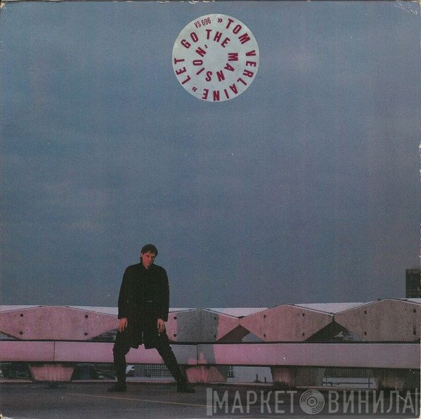 Tom Verlaine - Let Go The Mansion
