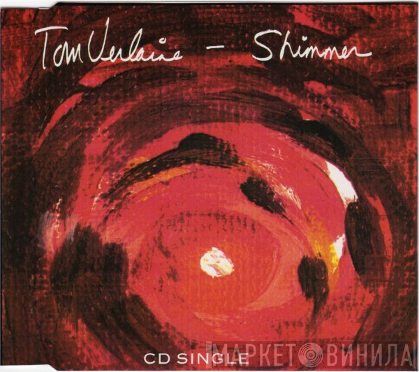 Tom Verlaine  - Shimmer