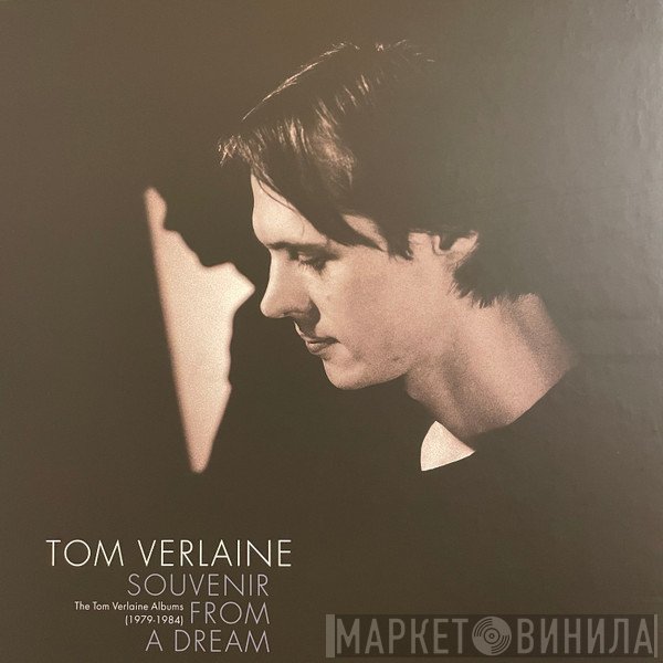 Tom Verlaine - Souvenir From A Dream: The Tom Verlaine Albums (1979-1984)