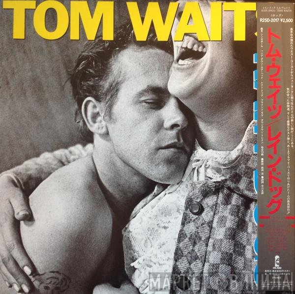 Tom Waits = Tom Waits  - Rain Dogs = レイン・ドッグ