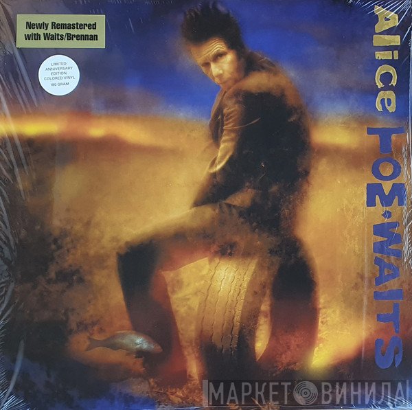 Tom Waits  - Alice