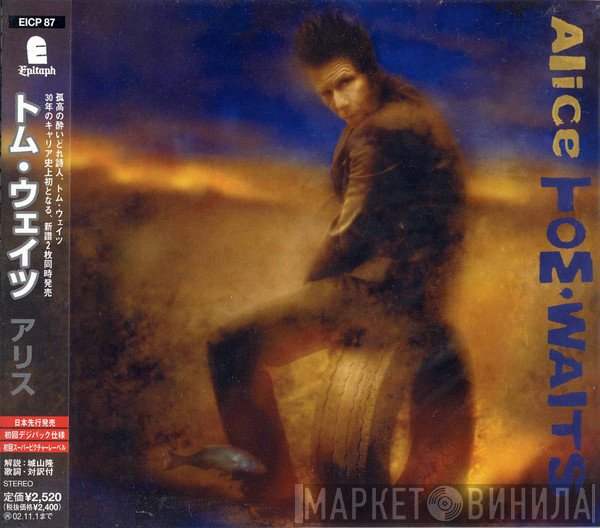 Tom Waits  - Alice