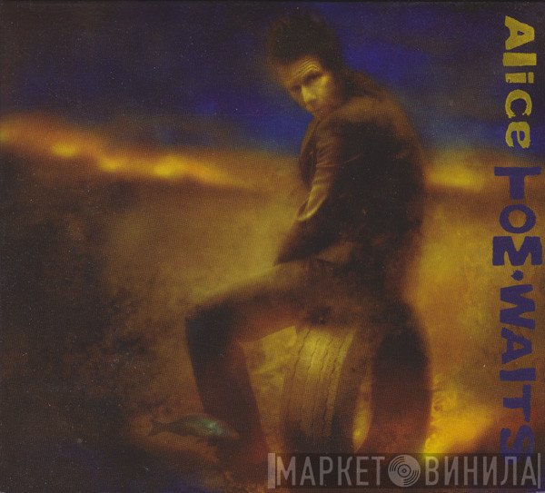 Tom Waits  - Alice