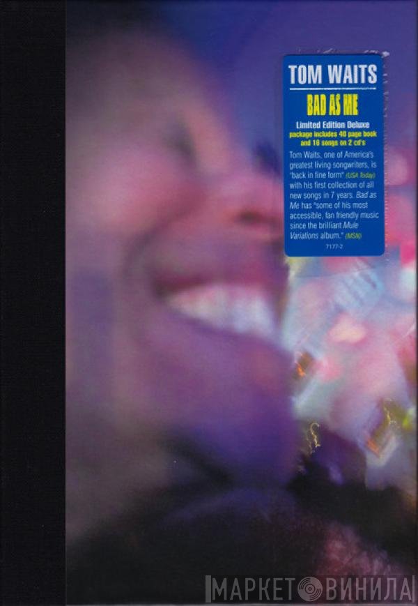 Tom Waits - Bad As Me
