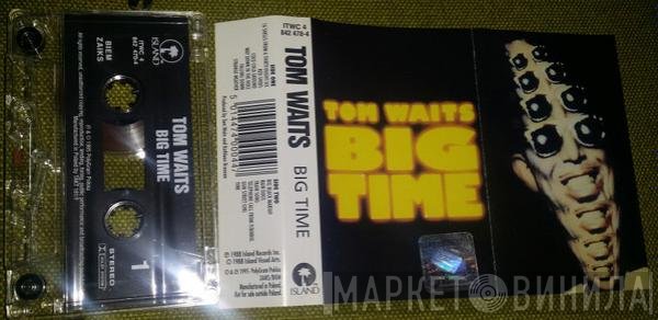 Tom Waits  - Big Time