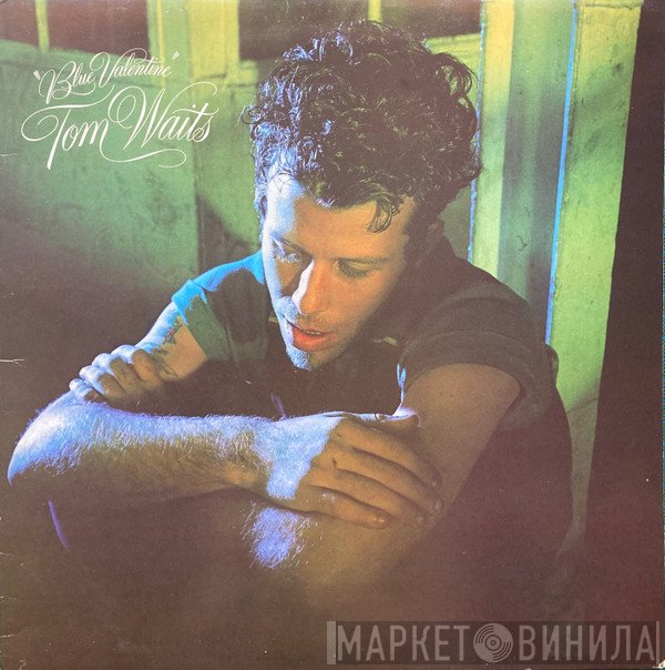 Tom Waits - Blue Valentine