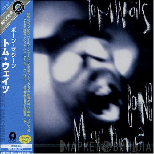 Tom Waits  - Bone Machine