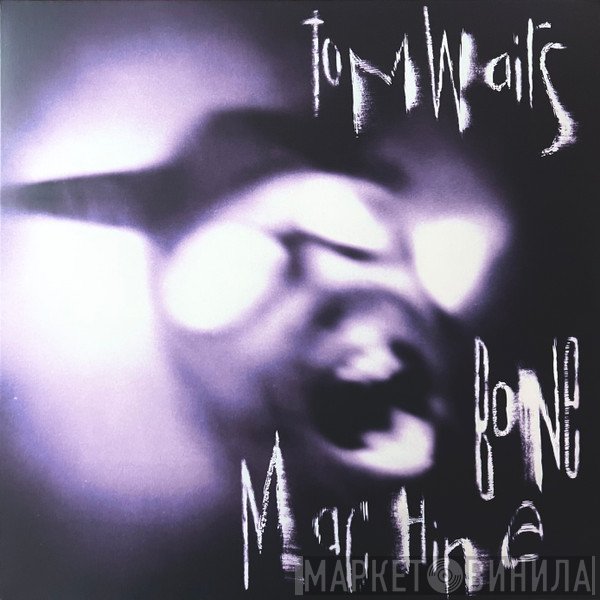 Tom Waits  - Bone Machine