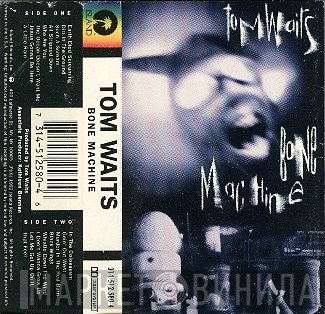 Tom Waits  - Bone Machine