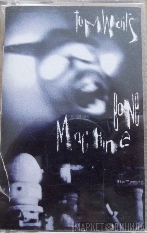 Tom Waits  - Bone Machine