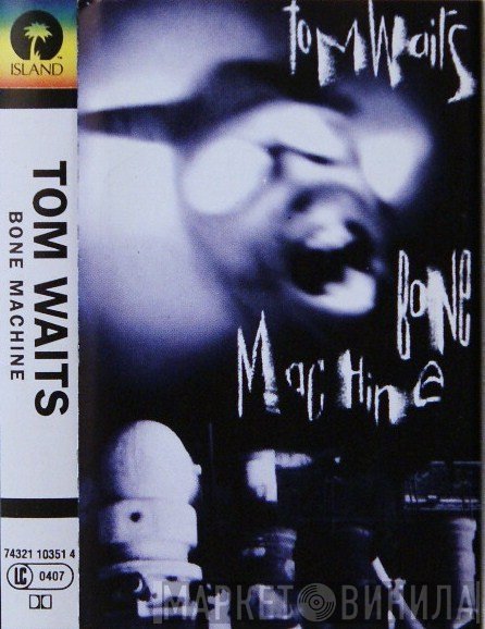 Tom Waits  - Bone Machine