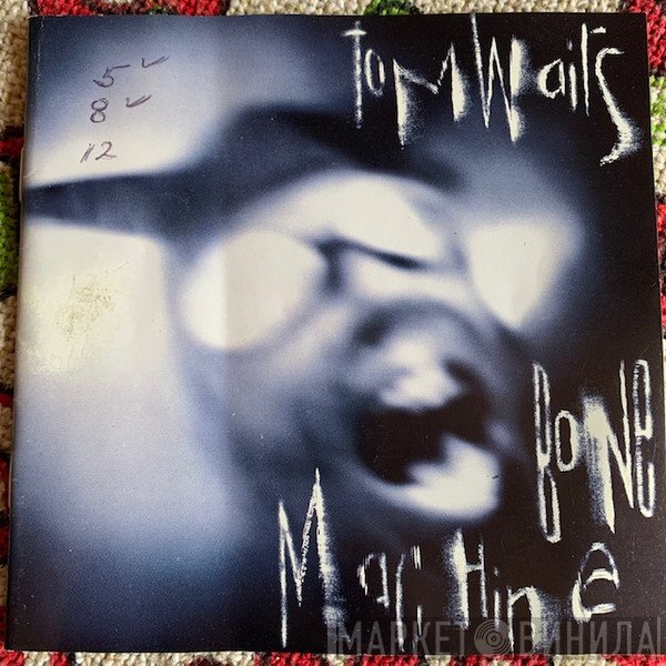 Tom Waits  - Bone Machine